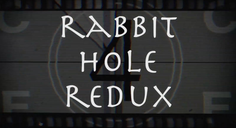 Rabbit Hole Redux - Thumbnail